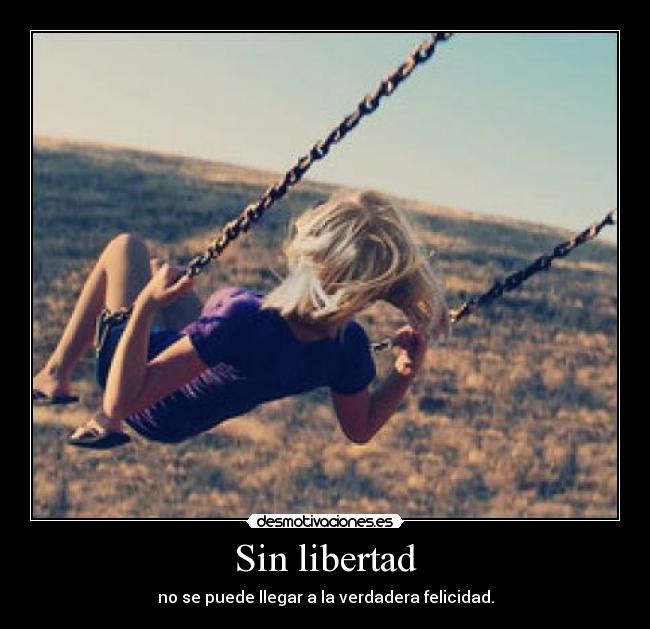 Sin libertad - 