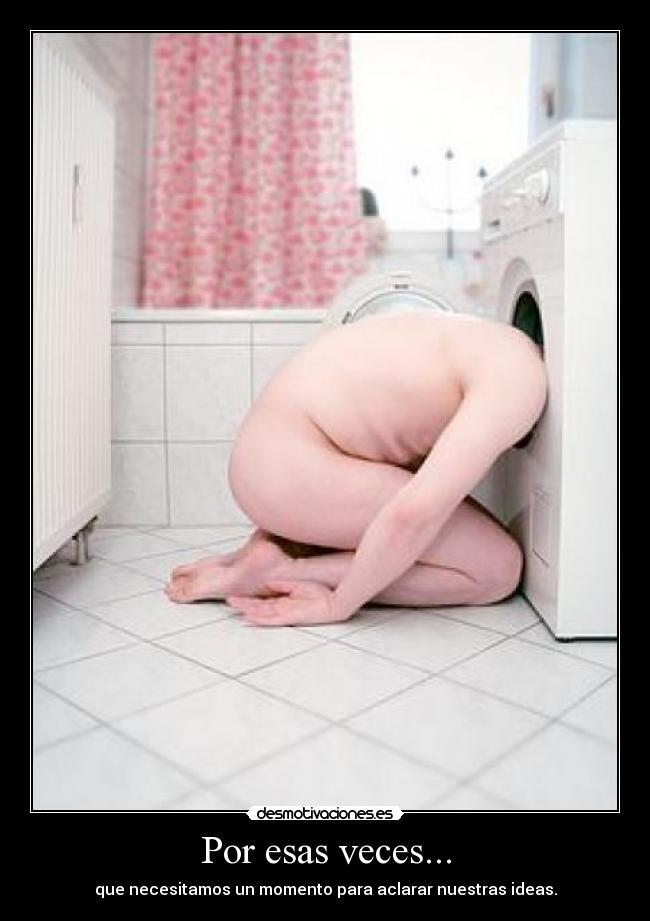 Por esas veces... - que necesitamos un momento para aclarar nuestras ideas.