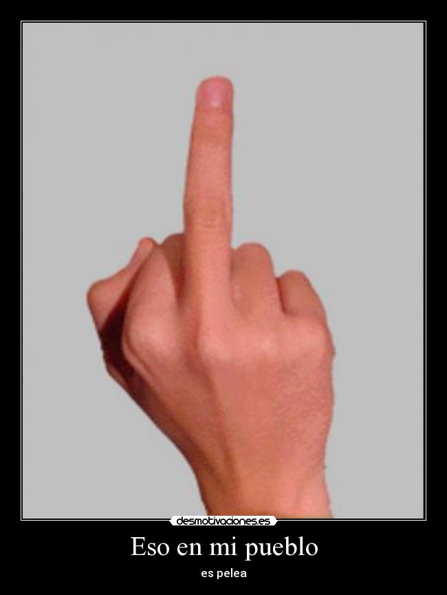 Eso en mi pueblo -