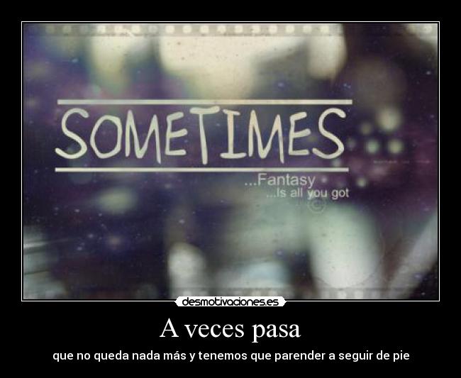A veces pasa -