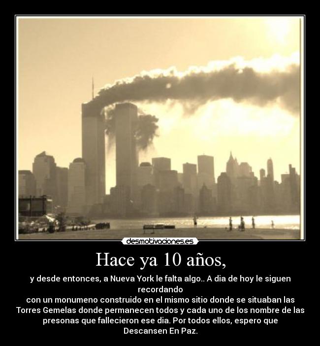 Hace ya 10 años, - 