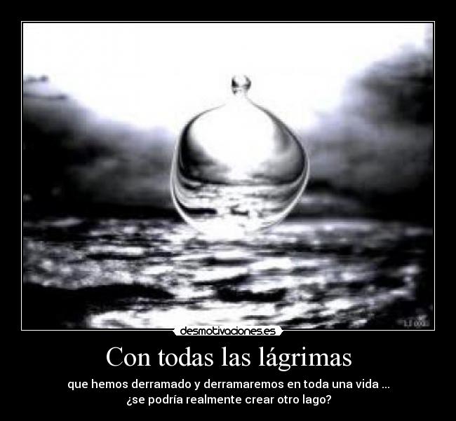 Con todas las lágrimas - 