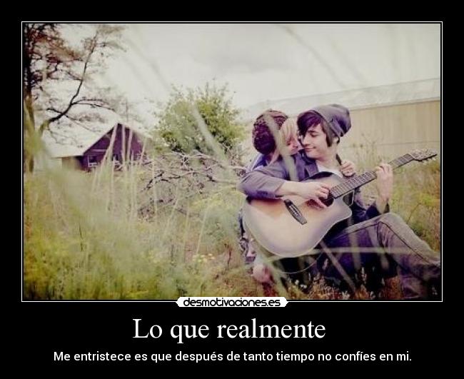 Lo que realmente  - 
