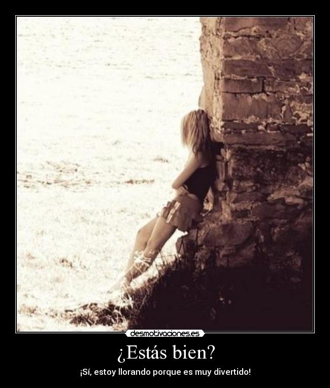 ¿Estás bien? - 