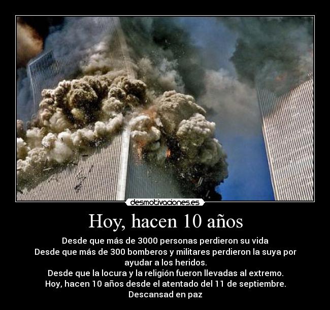 Hoy, hacen 10 años -