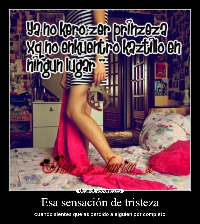 Esa sensación de tristeza - 