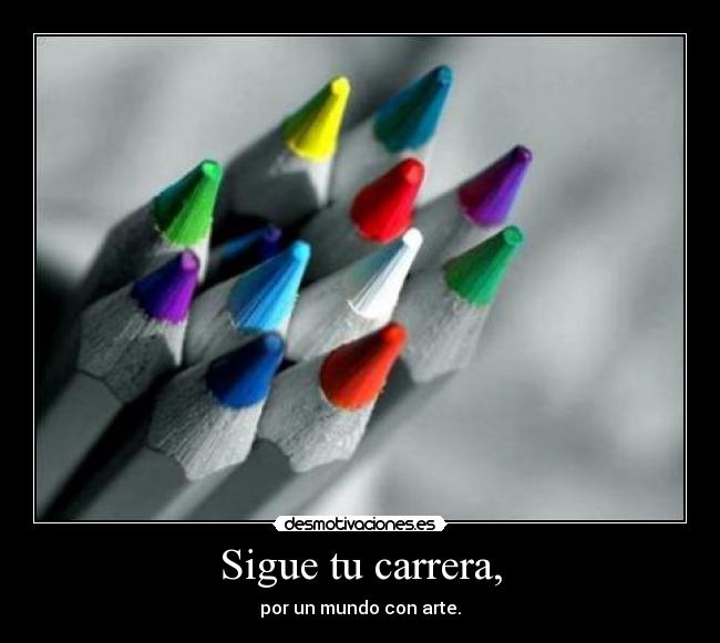 Sigue tu carrera, - 