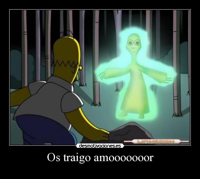 Os traigo amooooooor - 