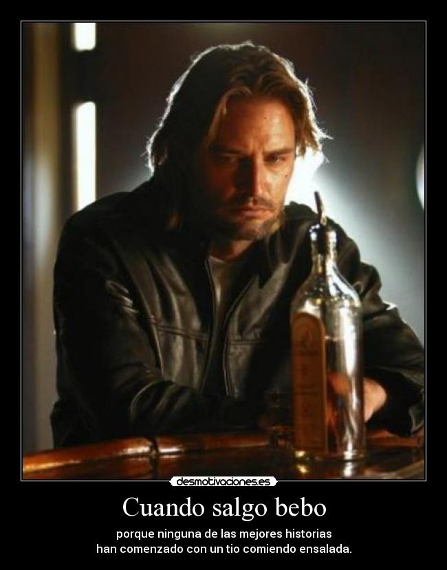 Cuando salgo bebo -
