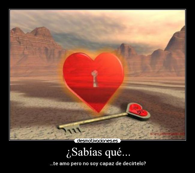 ¿Sabías qué... - ...te amo pero no soy capaz de decírtelo?