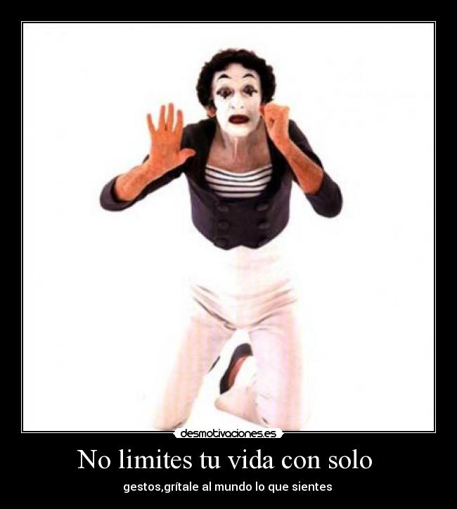 No limites tu vida con solo -