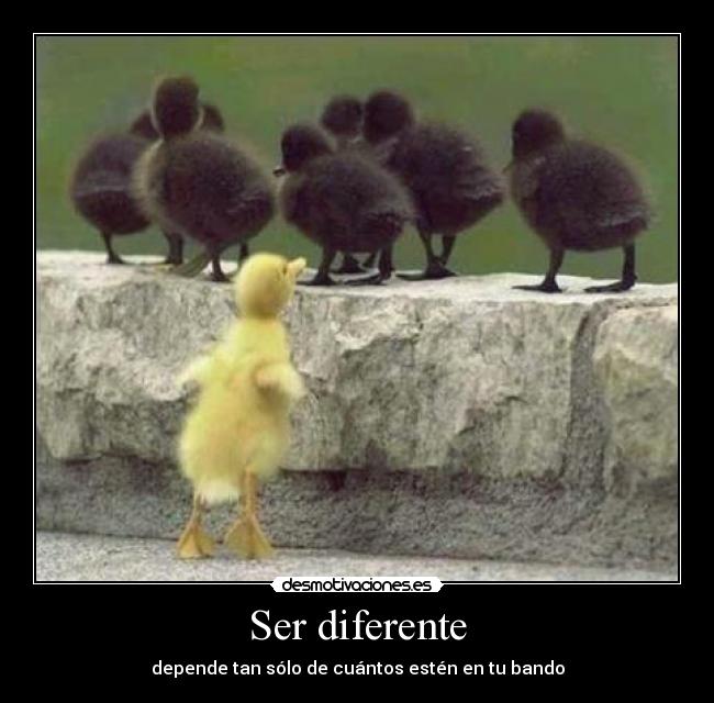 Ser diferente -