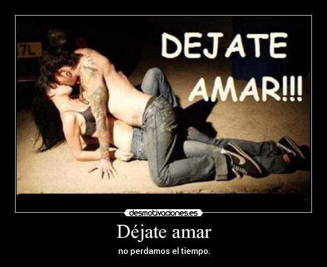 Déjate amar - 