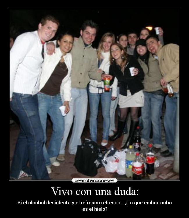 Vivo con una duda: -