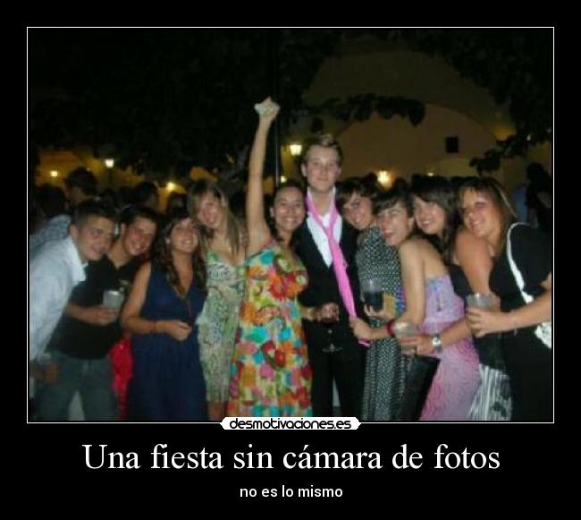 Una fiesta sin cámara de fotos - 