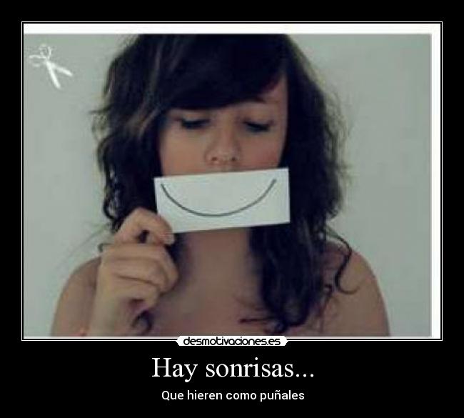 Hay sonrisas... -