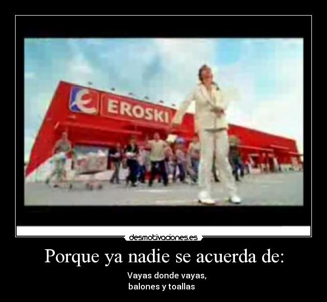 Porque ya nadie se acuerda de: - 