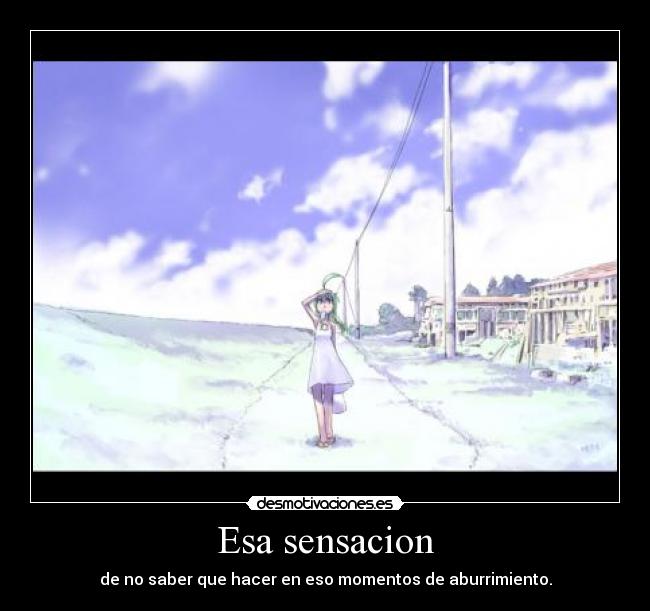 Esa sensacion -