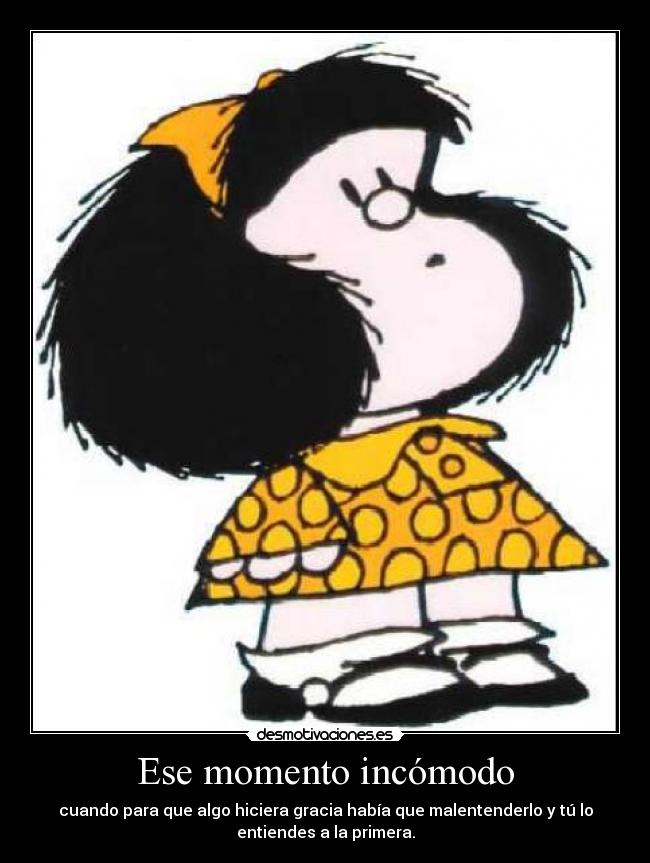 carteles mafalda desmotivaciones