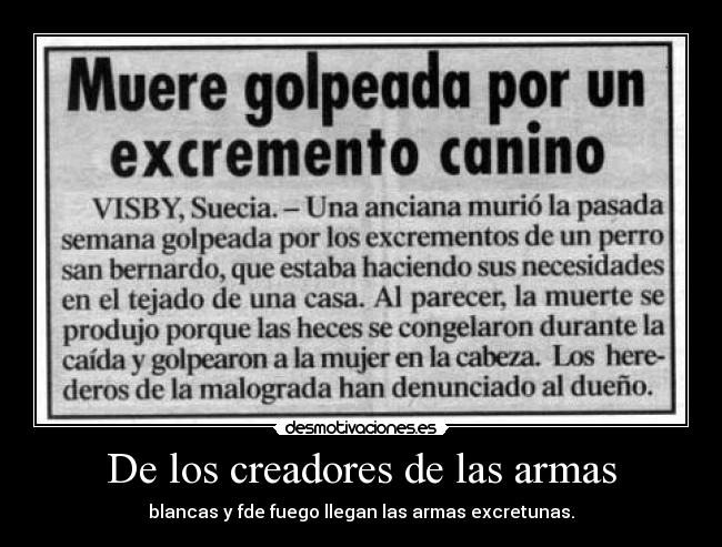 De los creadores de las armas - 