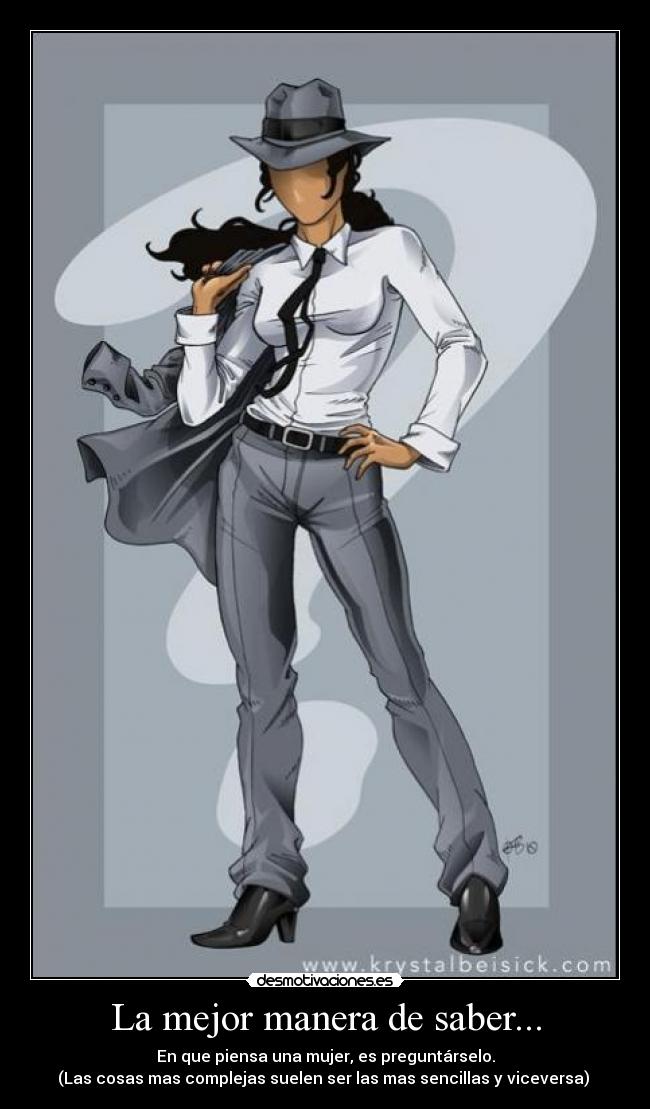 La mejor manera de saber... -