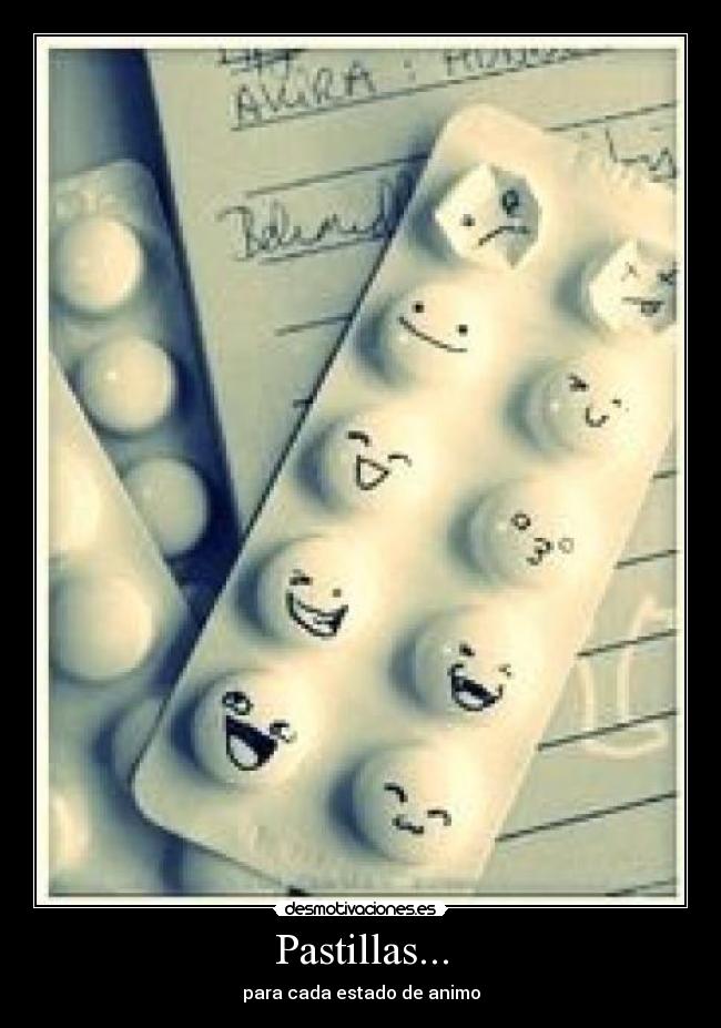 Pastillas... - para cada estado de animo