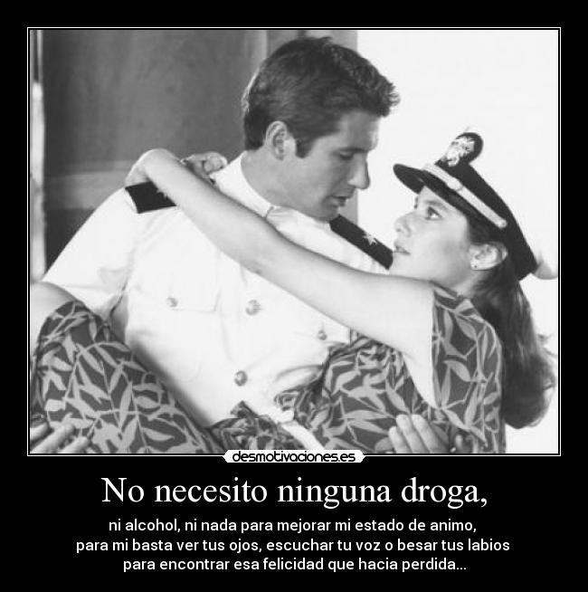 No necesito ninguna droga, - 