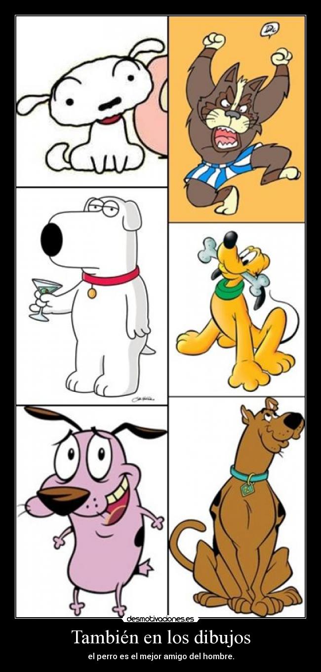 También en los dibujos - el perro es el mejor amigo del hombre.
