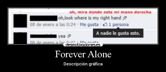 carteles forever alone desmotivaciones