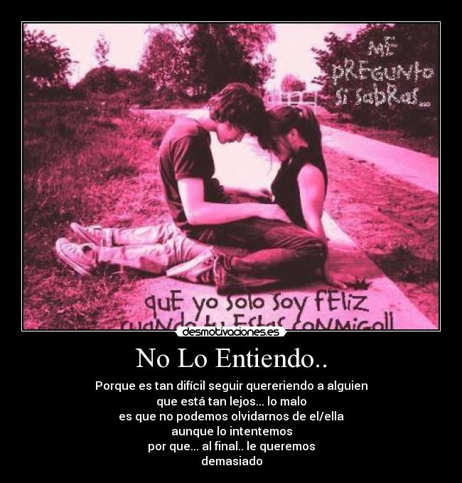 No Lo Entiendo.. -