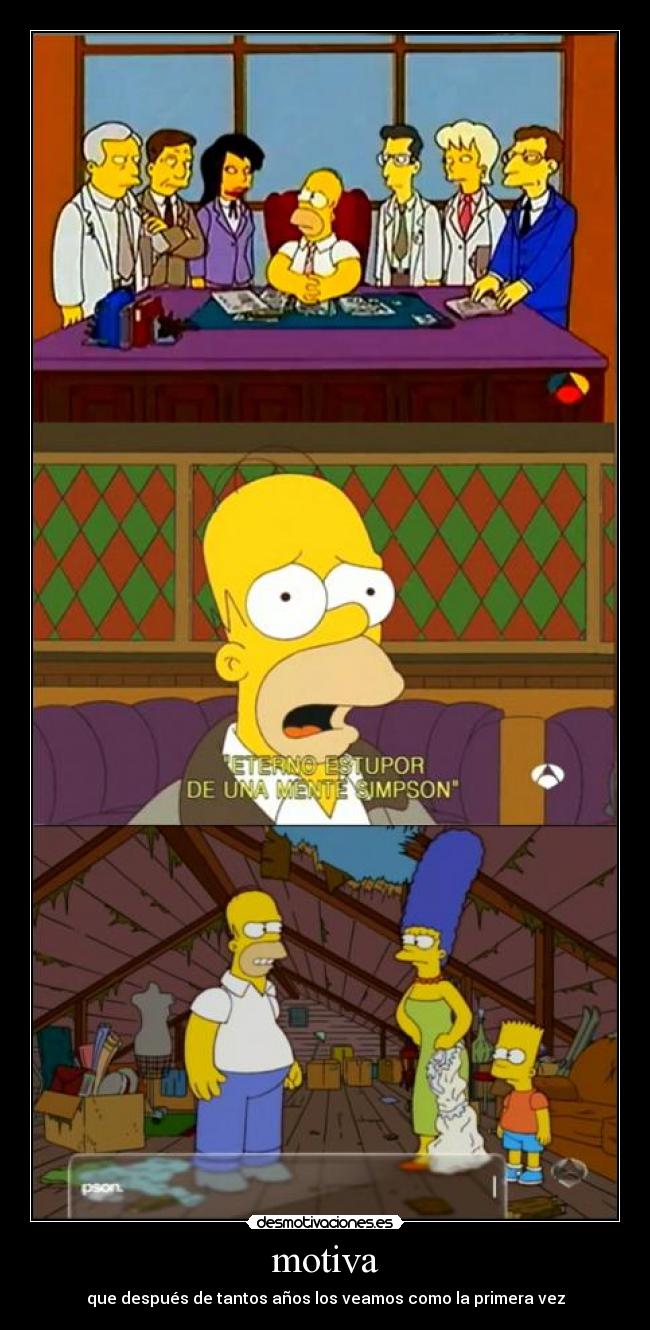 motiva - que después de tantos años los veamos como la primera vez