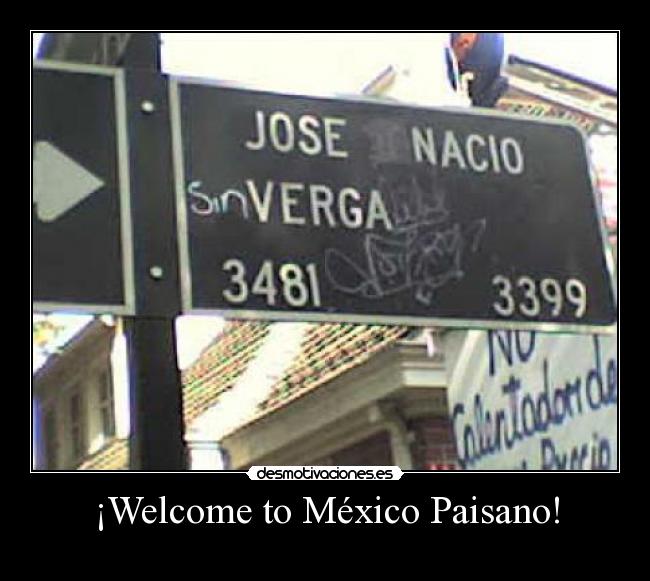carteles mexico welcome mexico desmotivaciones