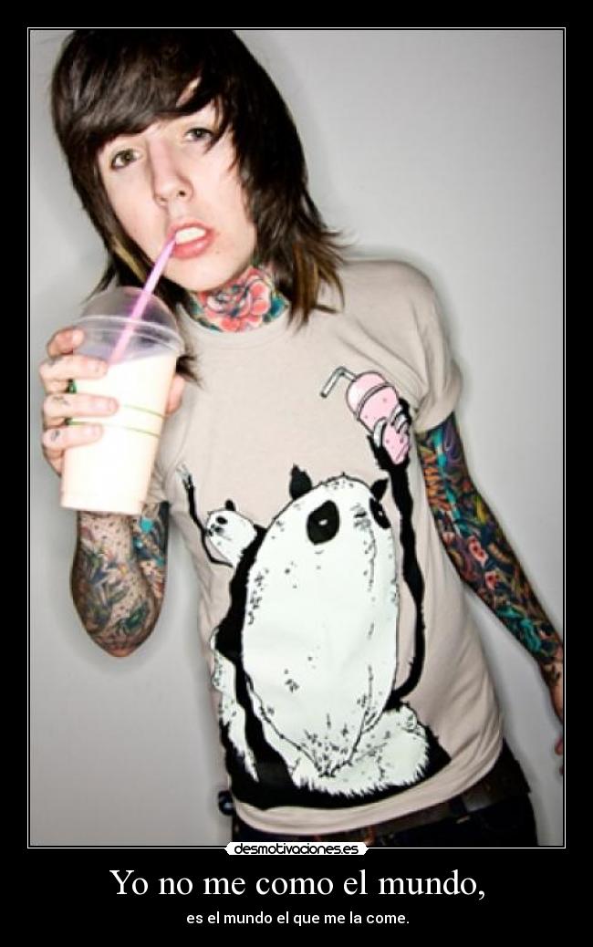 Yo no me como el mundo, -