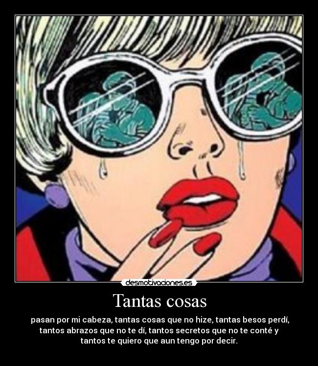 Tantas cosas -