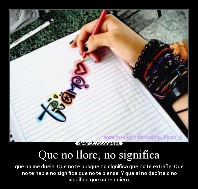 Que no llore, no significa - 