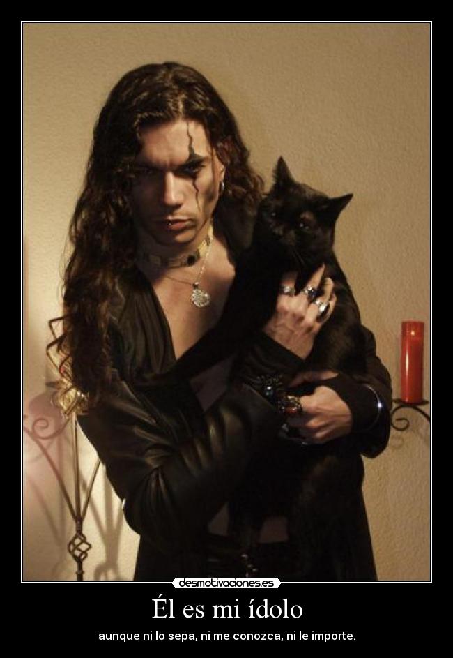 Él es mi ídolo -