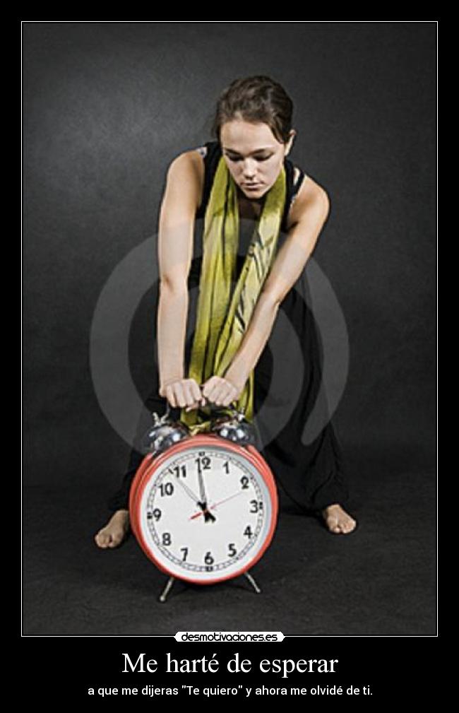 Me harté de esperar - 