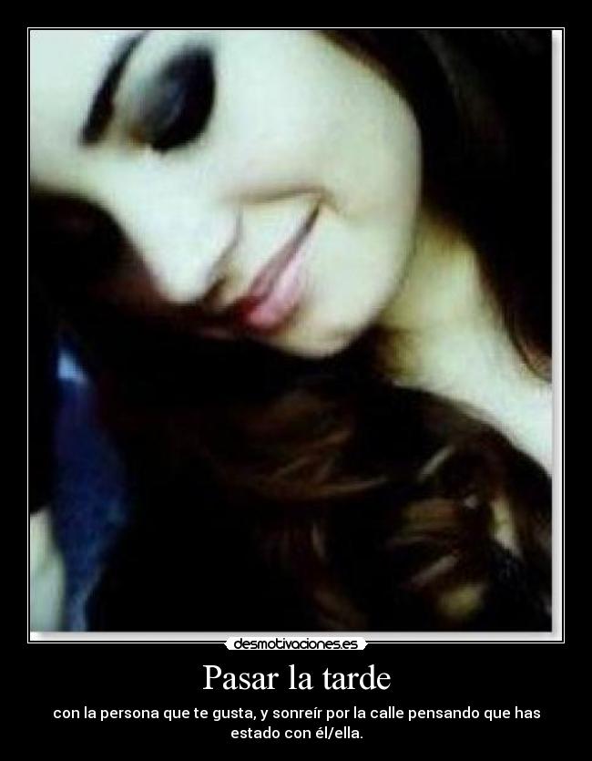 Pasar la tarde - 