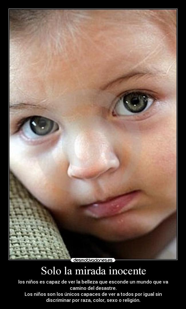 Solo la mirada inocente - 