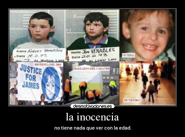 la inocencia - no tiene nada que ver con la edad.