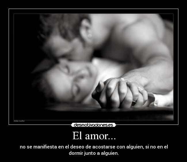 El amor... -