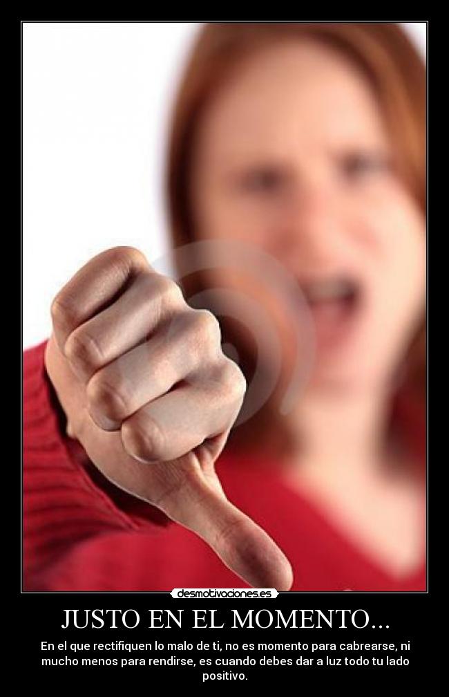 carteles momento lado positivo siempre dar luz desmotivaciones