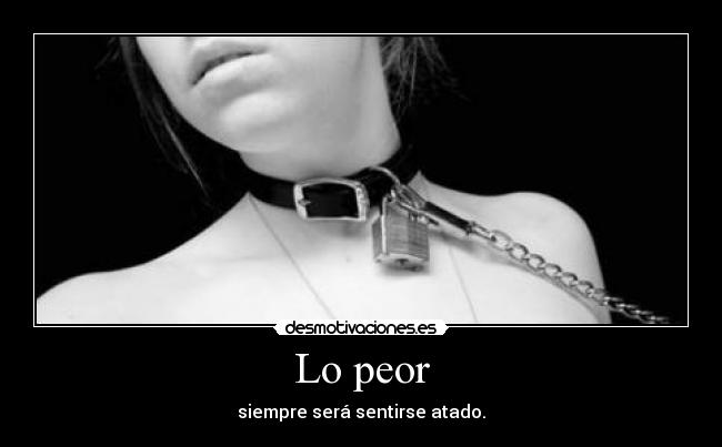 Lo peor -