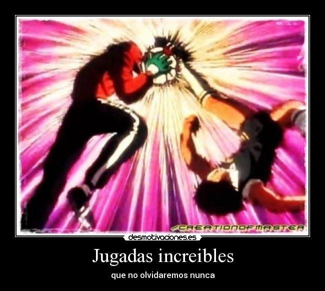 Jugadas increibles -