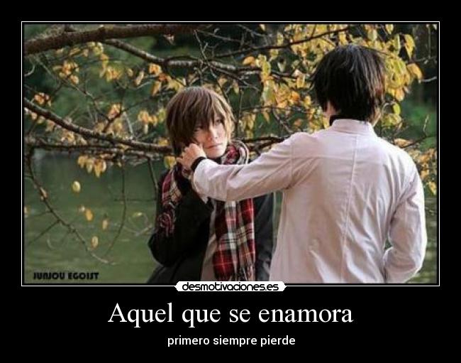 Aquel que se enamora -