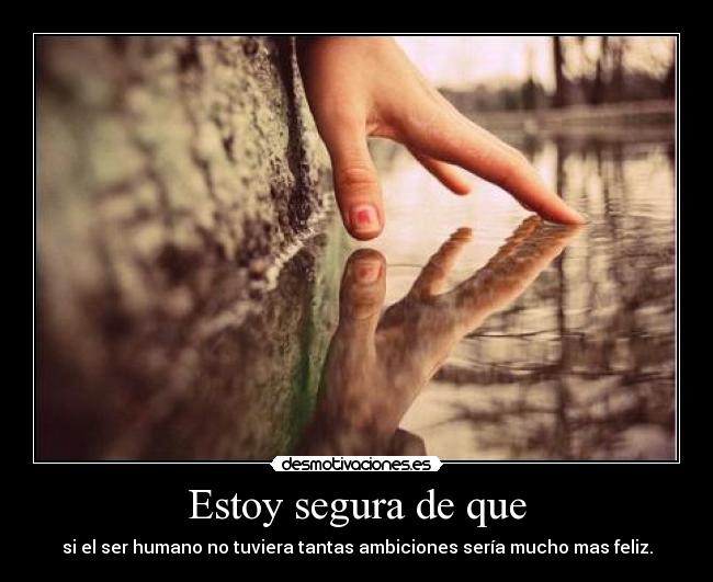 Estoy segura de que - 