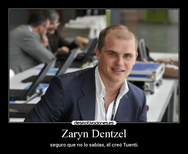 Zaryn Dentzel -
