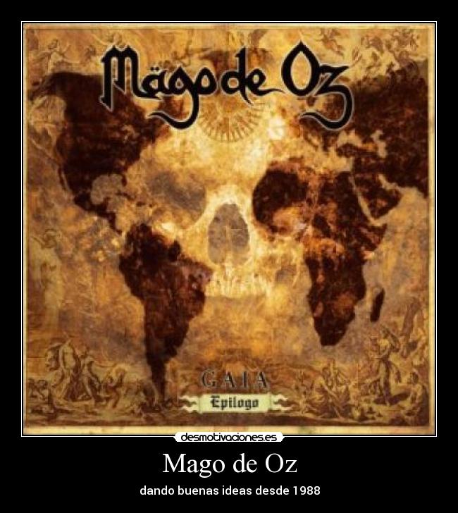 Mago de Oz - dando buenas ideas desde 1988