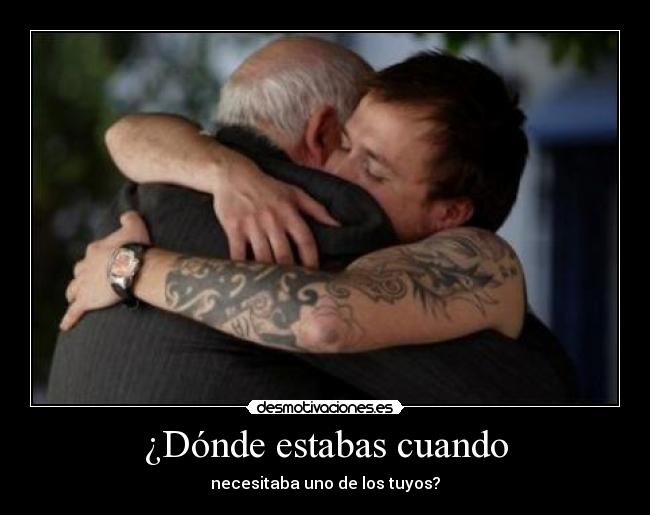 ¿Dónde estabas cuando -