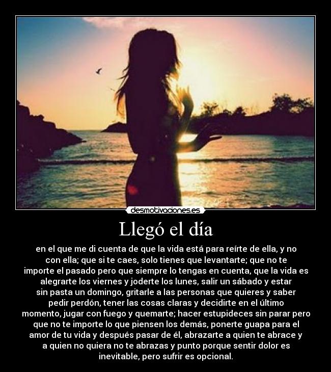 Llegó el día -